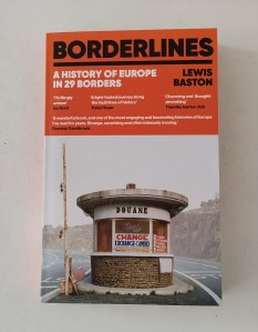 cover of the history book Borderlines by Lewis Baston, featuring an old photo of a border checkpoint